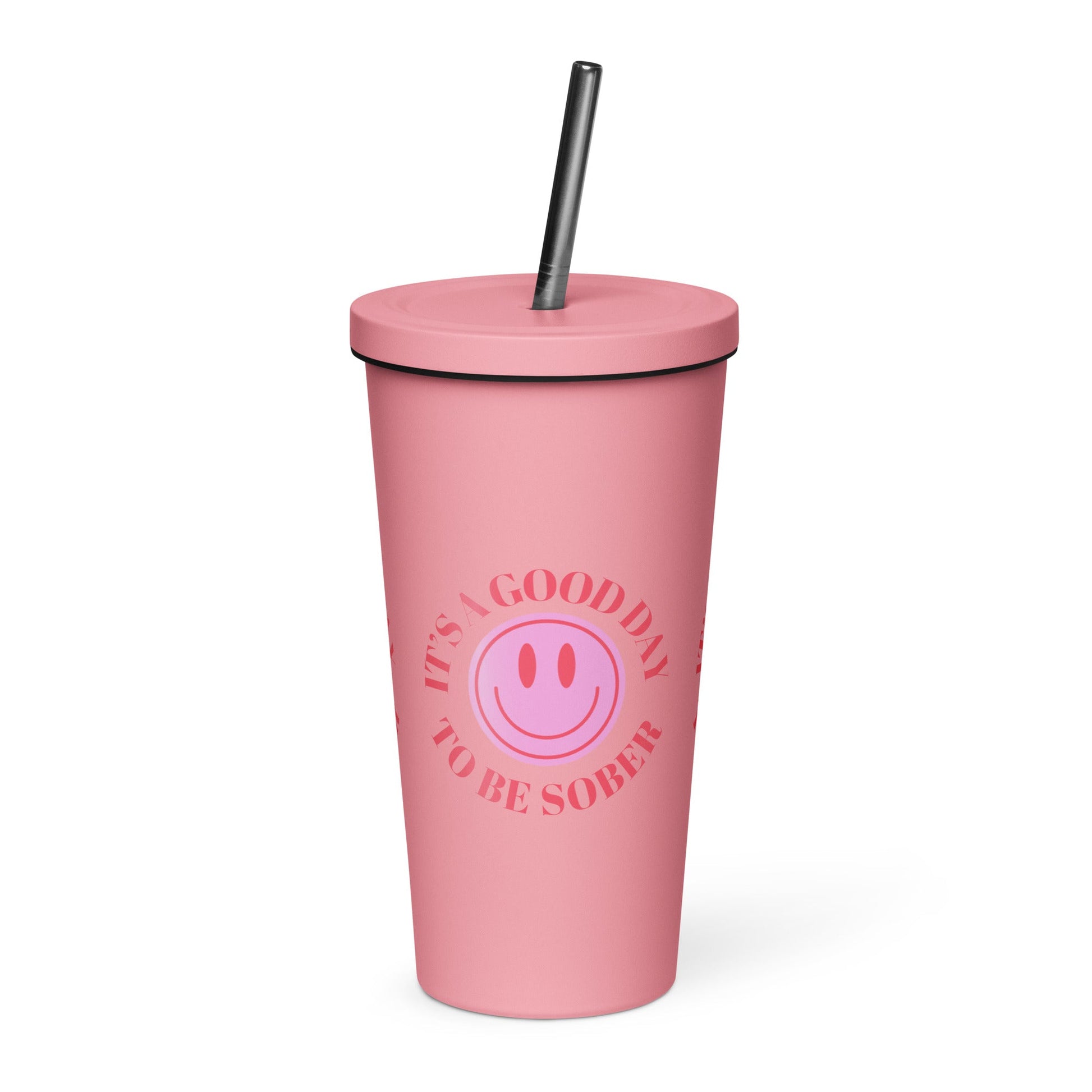 It's a Good Day to be SOBER Insulated tumbler with a straw - Sober Kats Shop