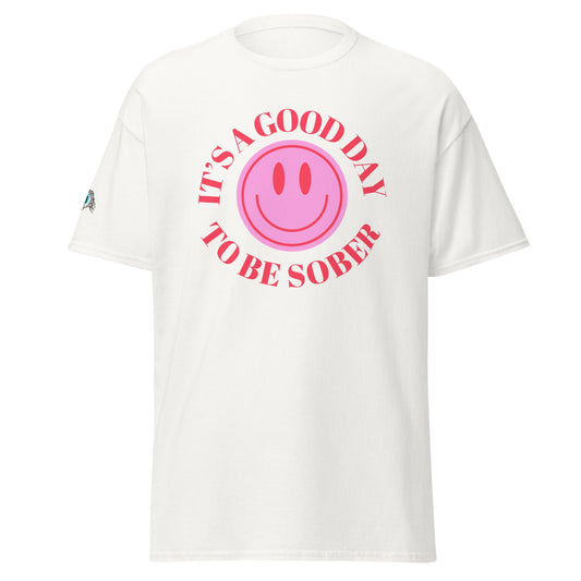 It's a good day to be SOBER Unisex classic tee - Sober Kats Shop