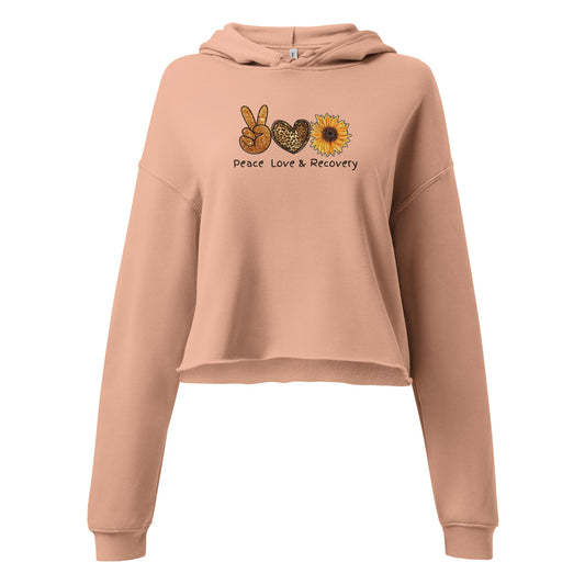 Peace Love & Recovery Crop Hoodie - Sober Kats Shop