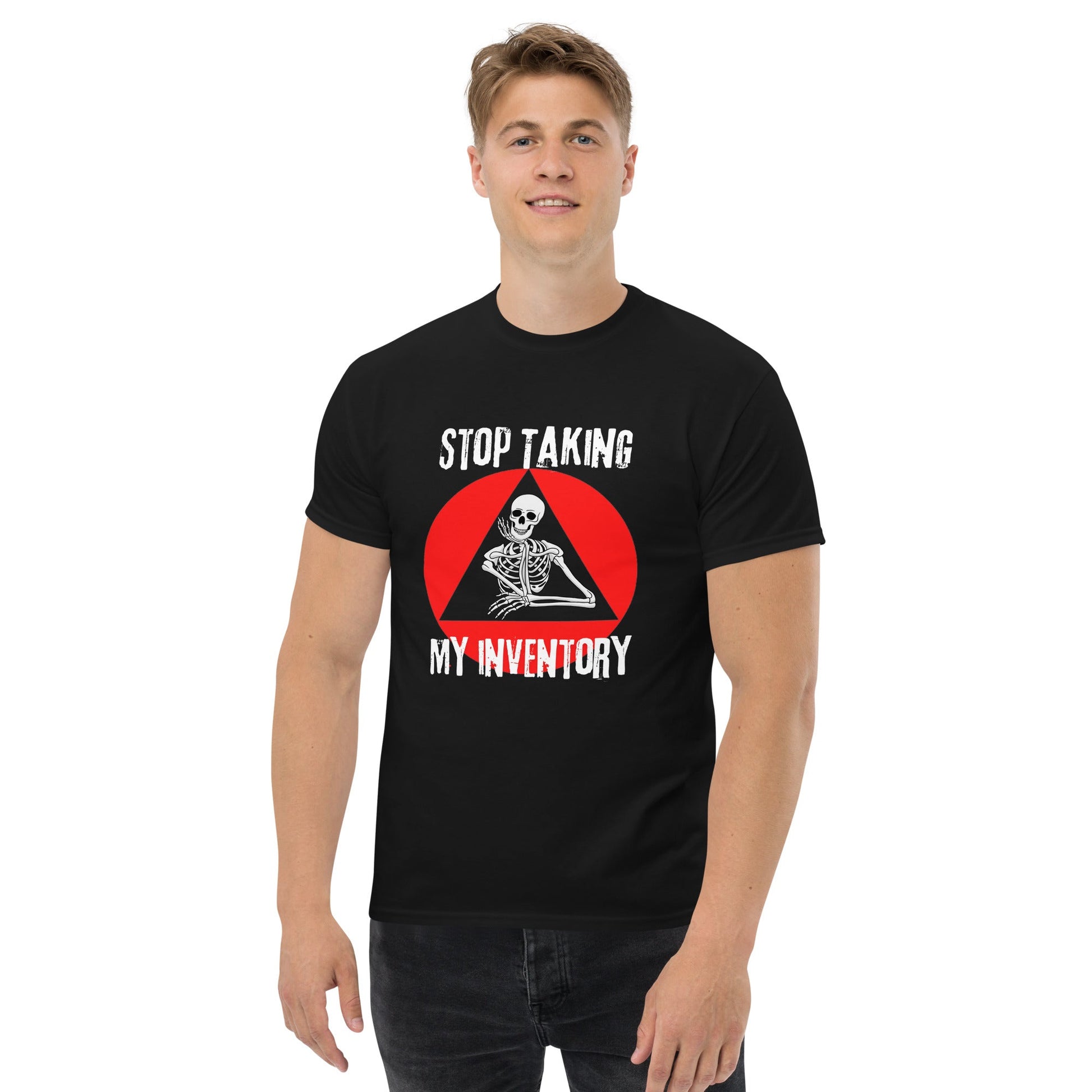 Stop Taking My Inventory Unisex classic tee - Sober Kats Shop