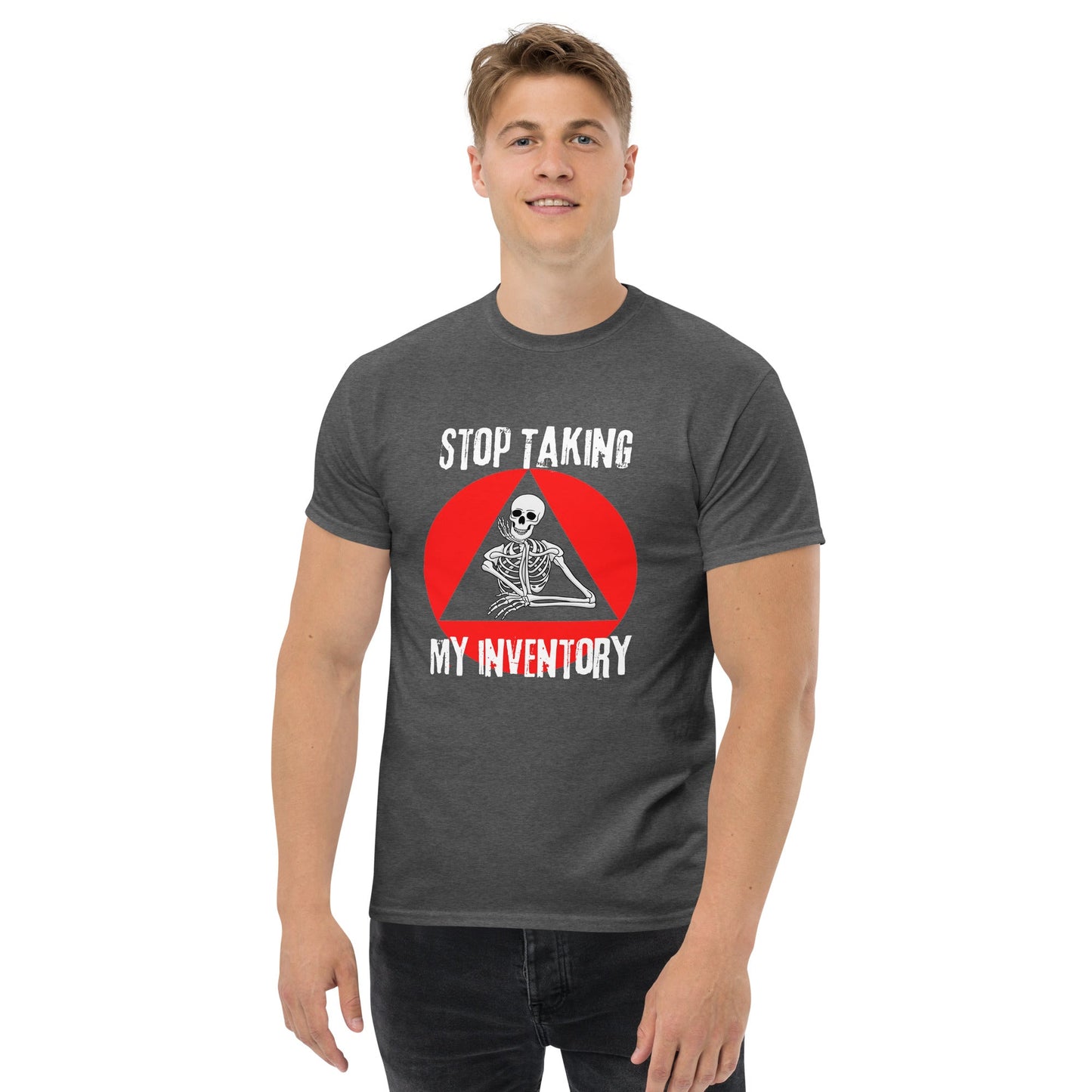 Stop Taking My Inventory Unisex classic tee - Sober Kats Shop