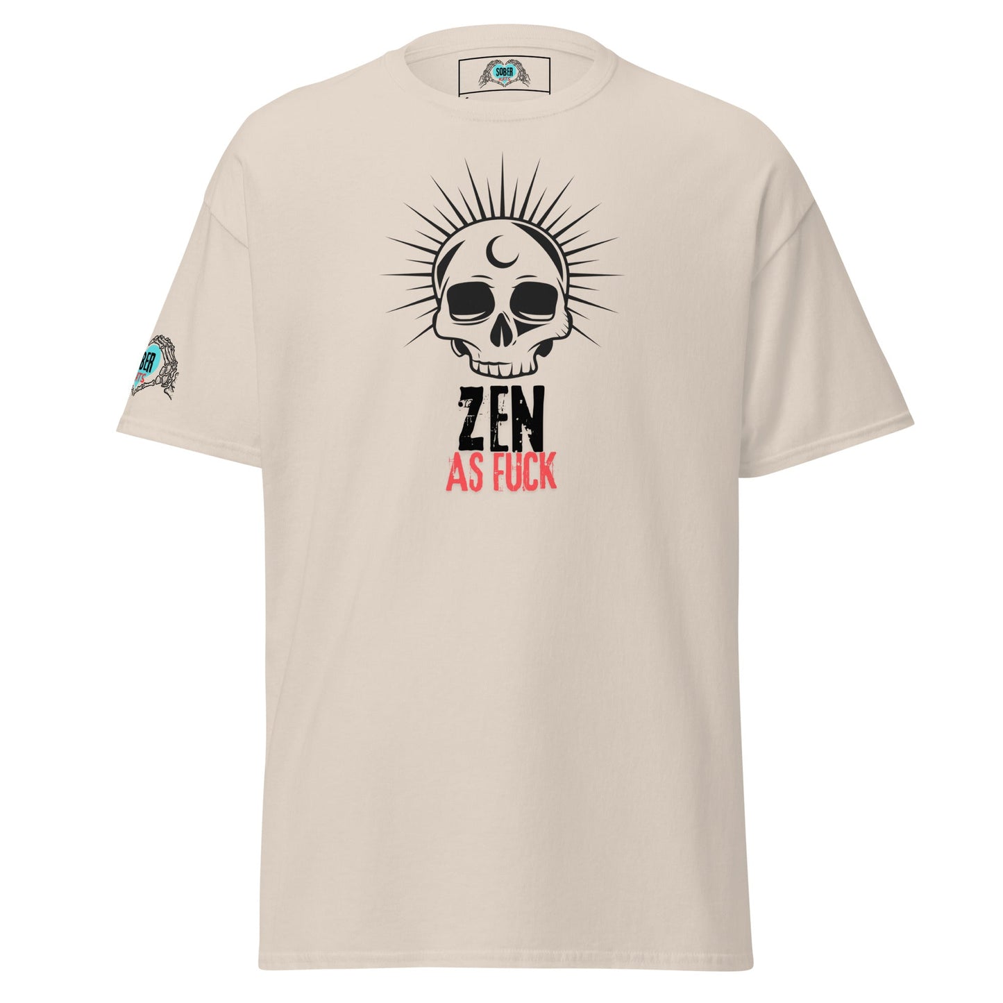 Zen As Fuck Skull Unisex classic tee - Sober Kats Shop